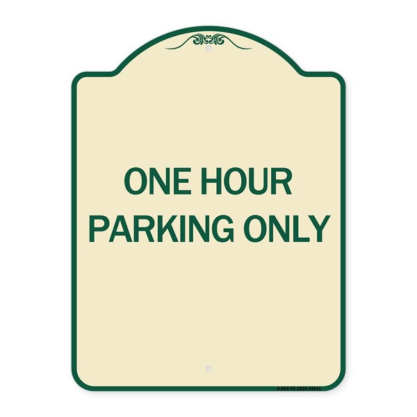One Hour Parking Only Heavy-Gauge Aluminum Architectural Sign, 24" x 18", TG-1824-24611